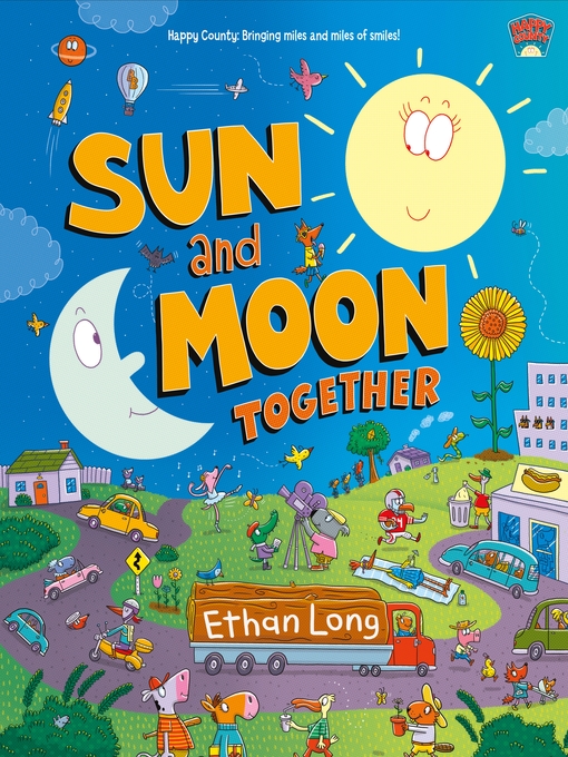 Title details for Sun and Moon Together by Ethan Long - Available
